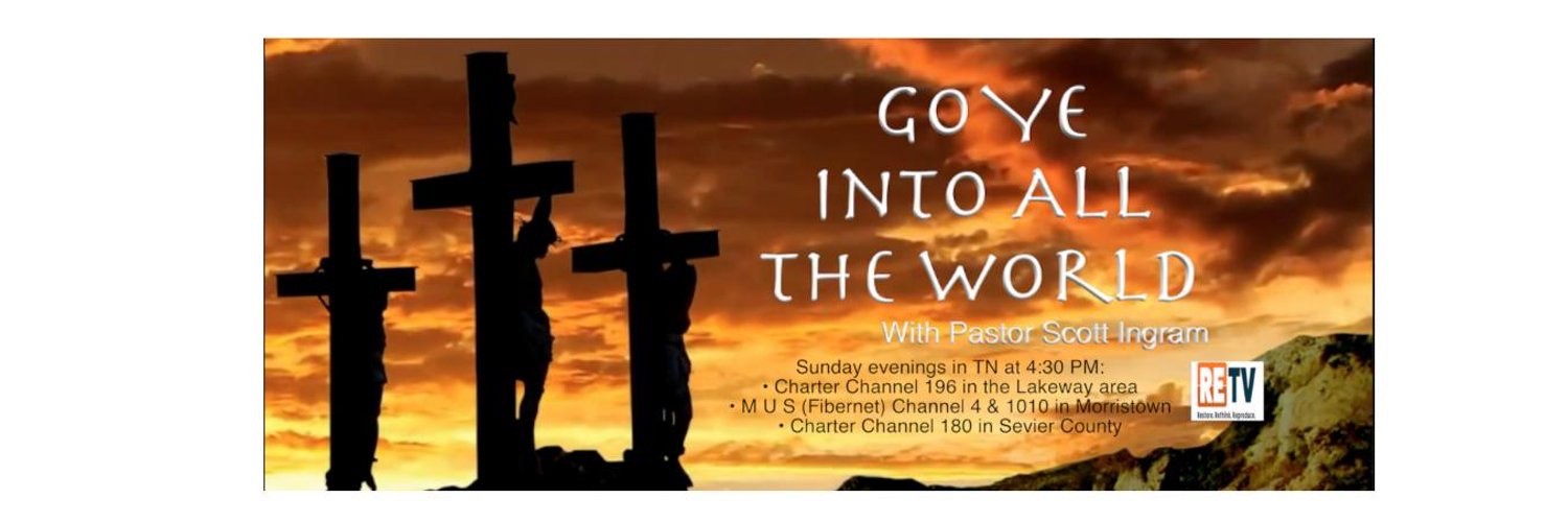 Go Ye Into All The World banner