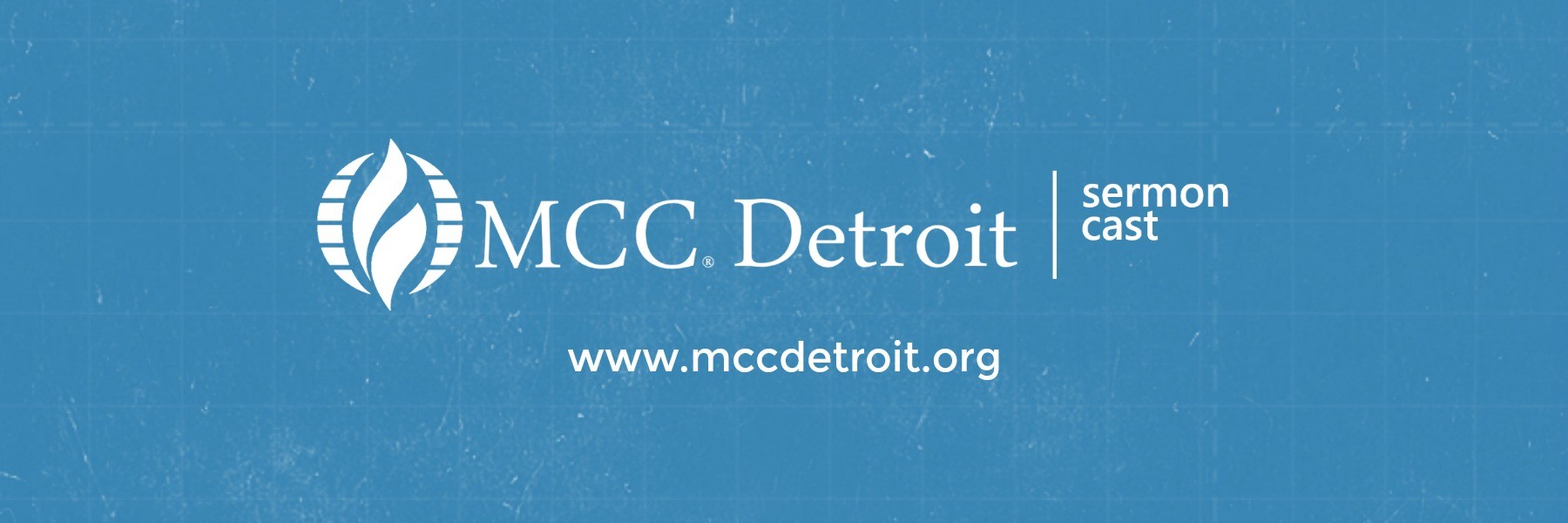 MCC Detroit SermonCast banner