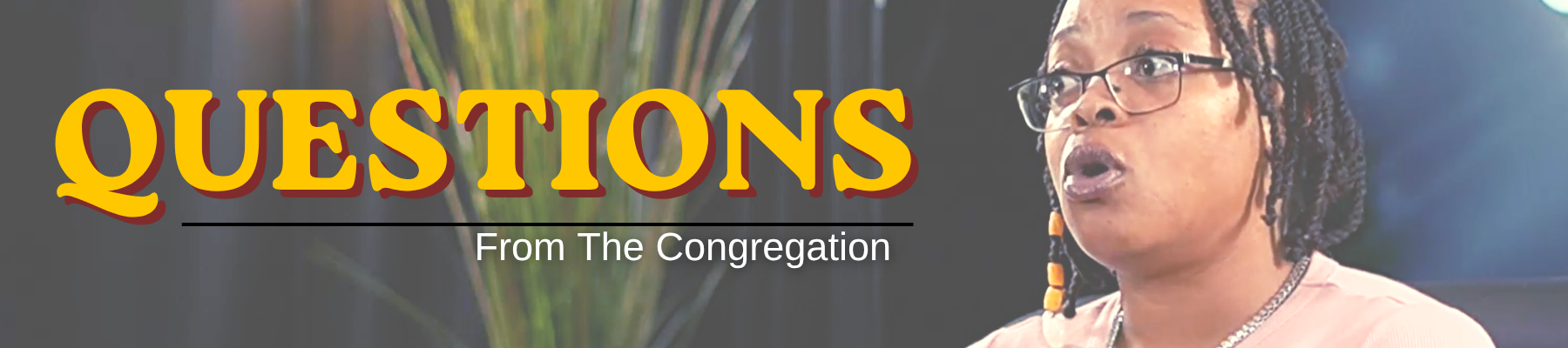 Questions From The Congregation banner