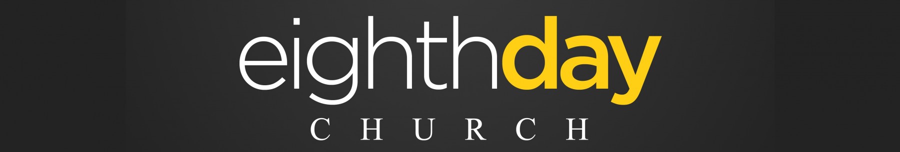 Eighth Day Church banner