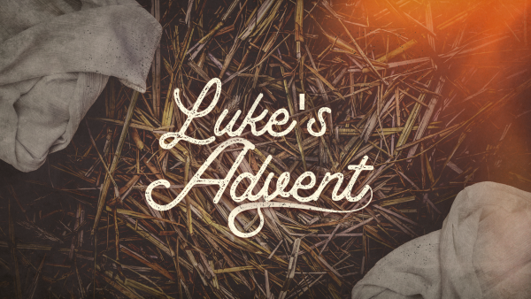 Luke's Advent