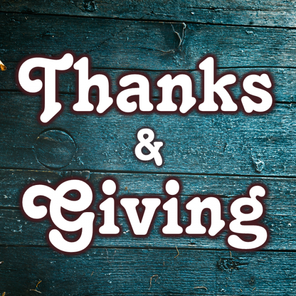 Thanks & Giving