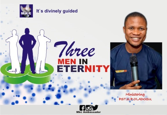 THREE MEN IN ETERNITY (Teaching)