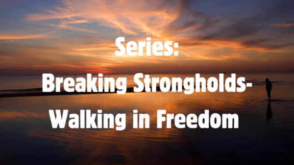 Breaking Strongholds