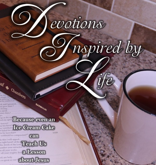 Devotions Inspired by Life