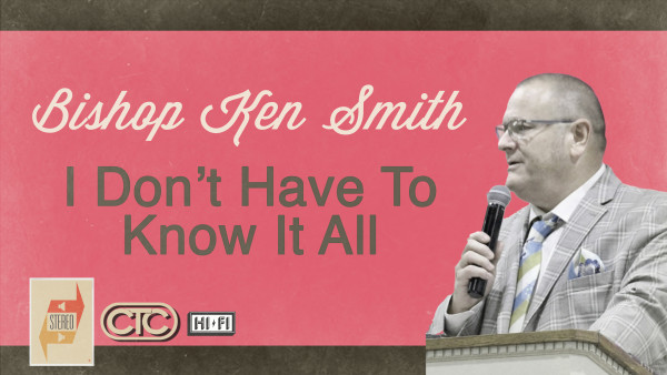I Don't Have To Know It All
