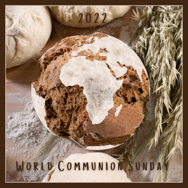 World Communion Sunday: All Nations Under God