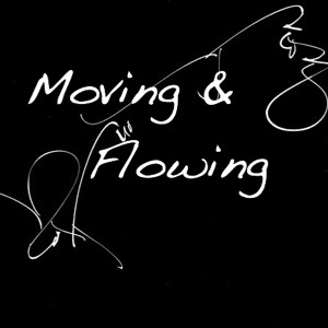 Moving & Flowing with the Spirit