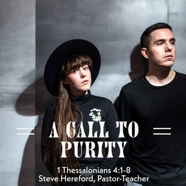 A Call to Purity