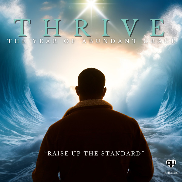 THRIVE In 2025 | Raise Up A Standard | Apostle David Whittington