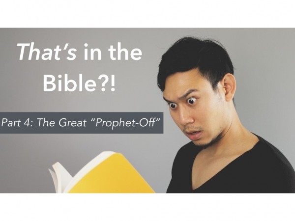 That's in the Bible?! Part 4: The Great Prophet-Off