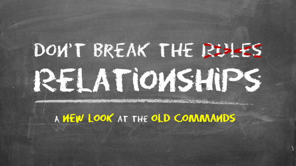 Don't Break the Relationships; Introduction to the Commands