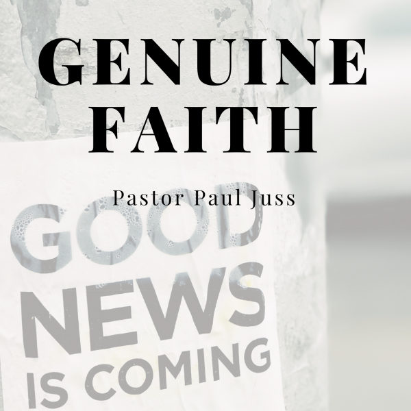 Genuine Faith -July 22, 2018