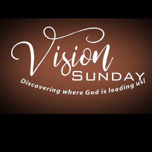 CR & SG  Vision Sunday