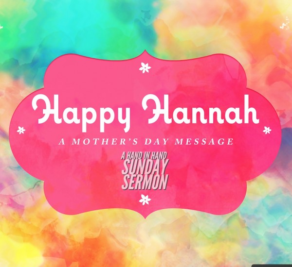SERMON: Happy Hannah