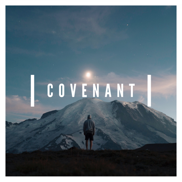 Covenant- February 17th, 2019