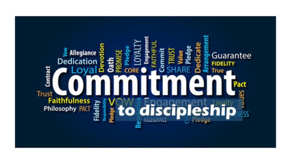 The Commitment To Discipleship