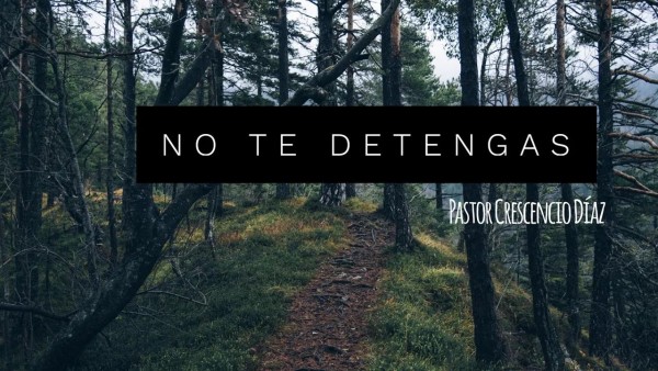 No te detengas