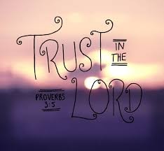 Trust in the Lord