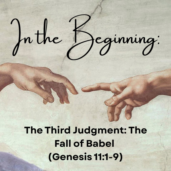 The Third Judgment The Fall of Babel