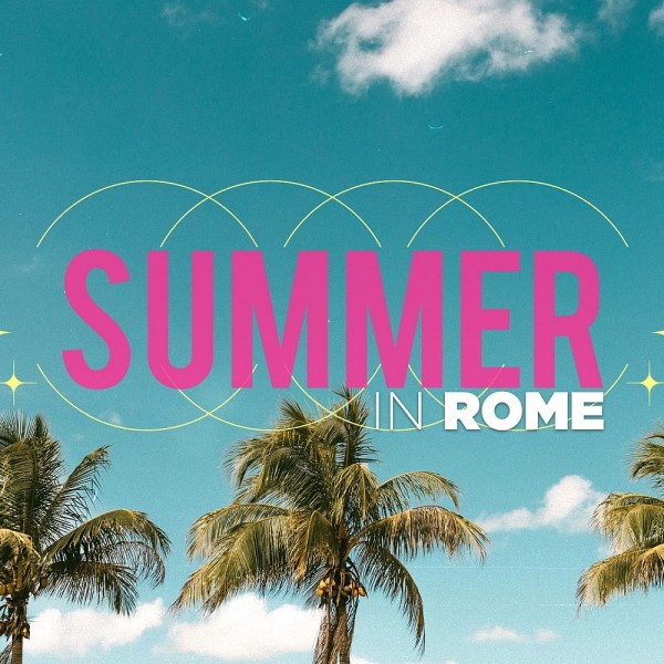 Summer in Rome | Week 5