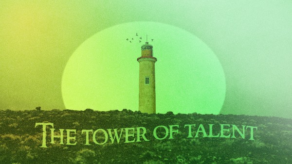 The Three Towers 3: The Tower of Talent