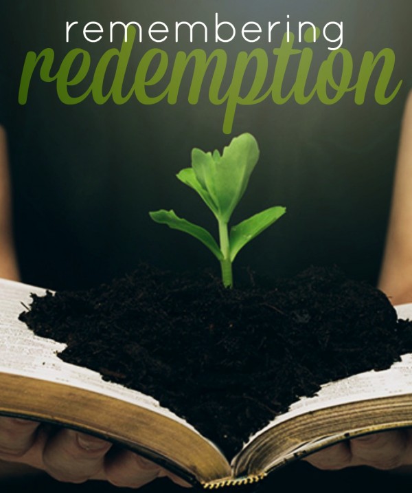 Remembering Redemption
