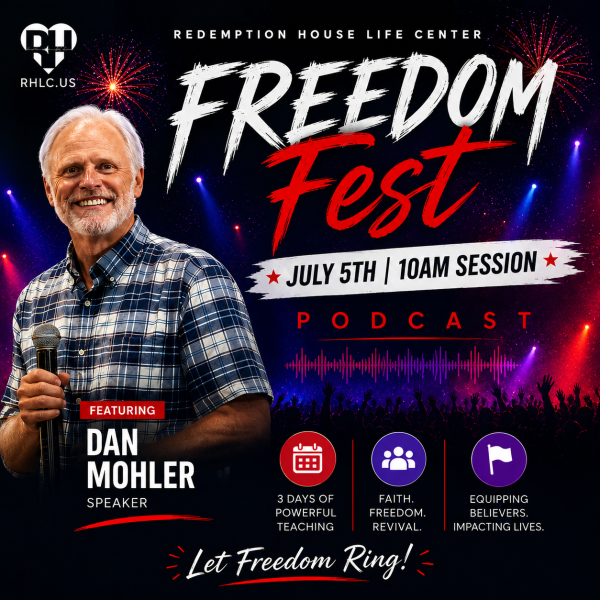 Freedom Fest | Dan Mohler | Sunday 10AM