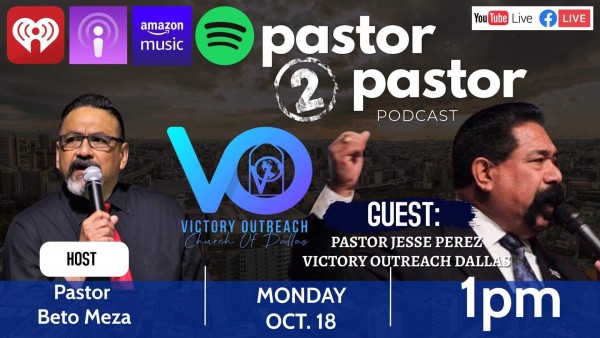 pastor 2 pastor with pastor jesse perez victory outreach dallas