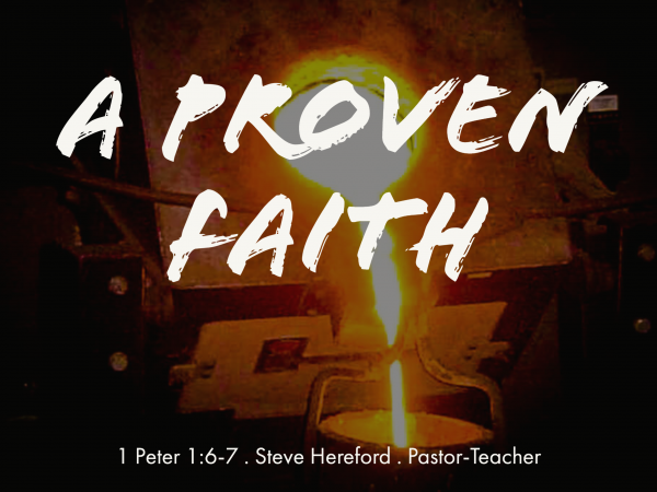 A Proven Faith (Pt 1)