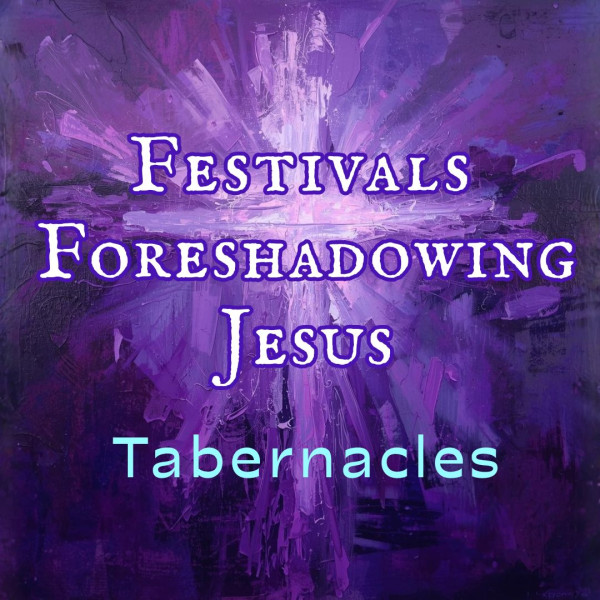 The Festival of Tabernacles