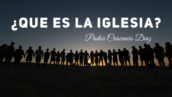¿Que es La iglesia?