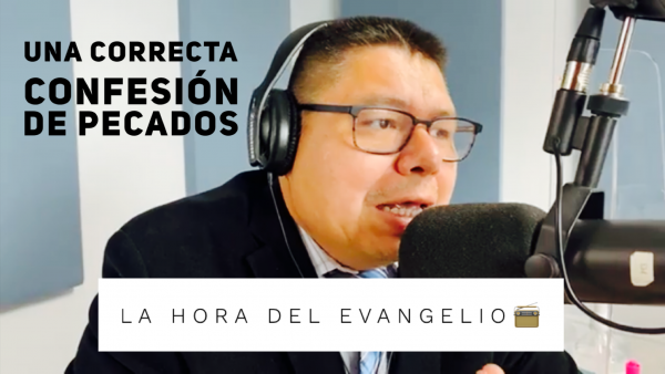 Una correcta confesión de pecados 
