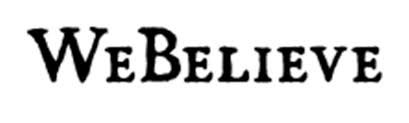 We Believe - Pastor David Brinson