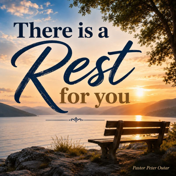 There is a Rest for You