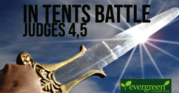 Judges 4-5 - In Tents Battle