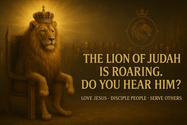 The Lion of Judah is Roaring. Do you hear him?