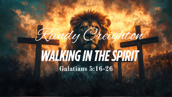 WALKING IN THE SPIRIT