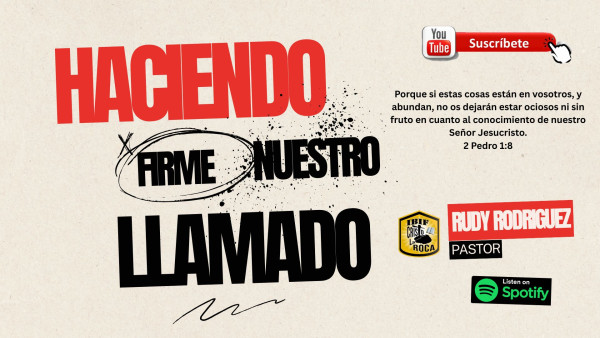 Haciendo firme nuestro llamado