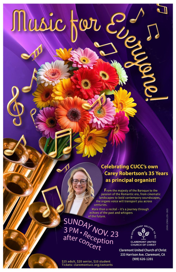 Celebrating Claremont UCC's own Carey Robertson - Timeless Echoes: An Organ Journey Through Sound and Story
