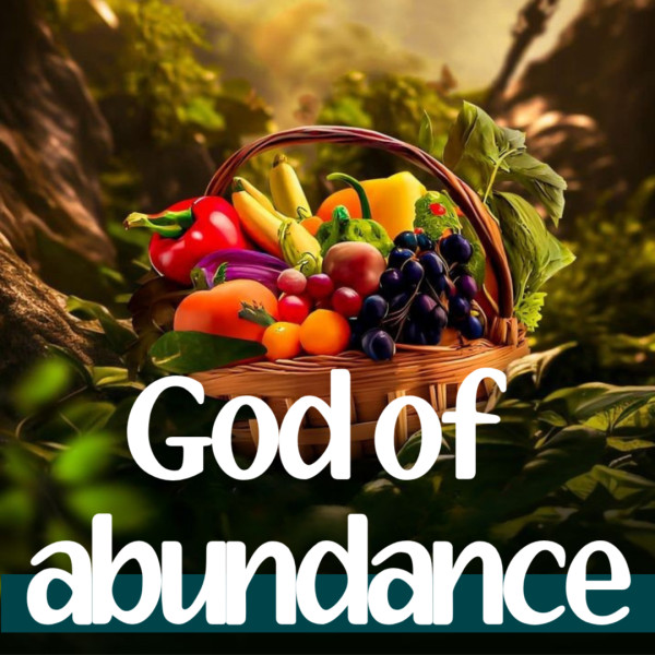 GOD OF ABUNDANCE