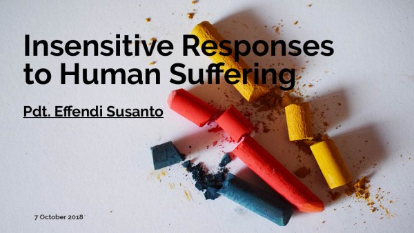  Insensitive responses to human suffering