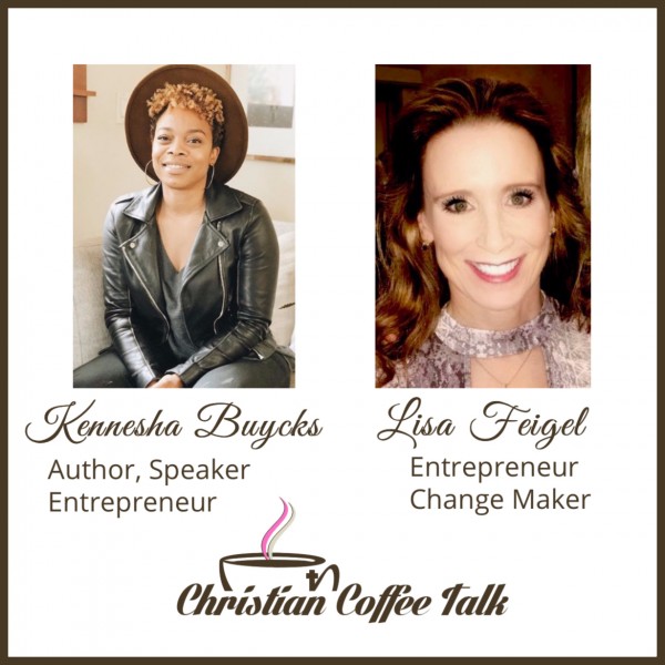 Ep76. Restoration with Kennesha Buycks and Lisa Feigel