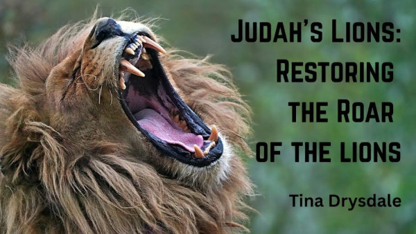 Judah's Lions: Restoring the Roar of the Lions