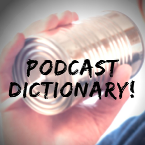 Podcast Dictionary & Judgement (Volume Fixed)