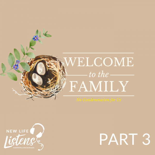 Welcome to the Family - Part 3 with Pastor Joe Wickman | 4.4.21