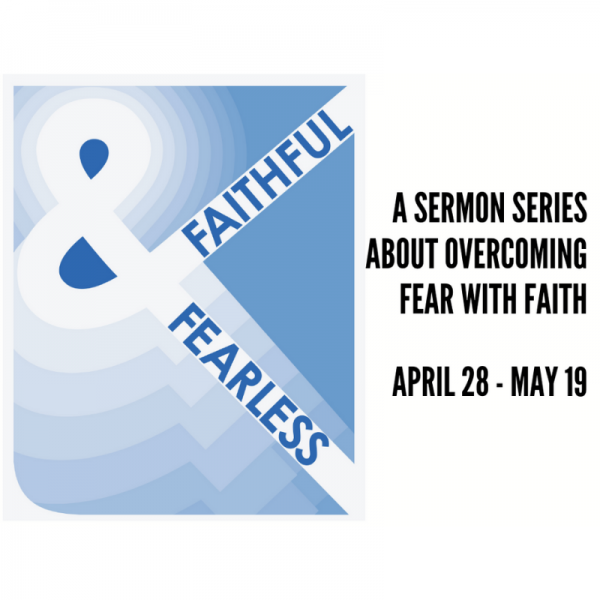 Faithful & Fearless: At Our Very Best