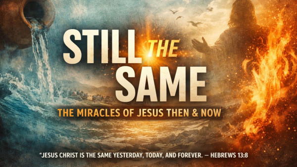 "Still The Same: Lesson 2" - Bro. John A. Putnam
