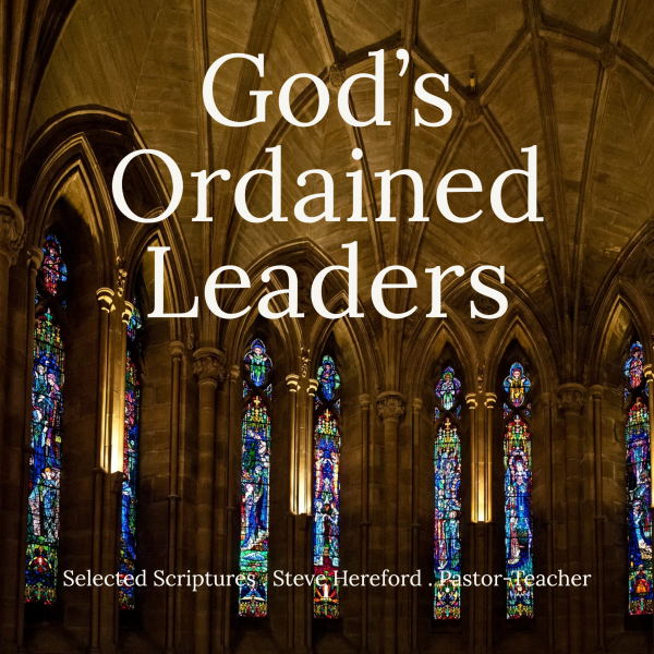 God's Ordained Leaders