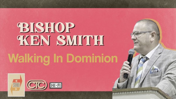 Walking in Dominion